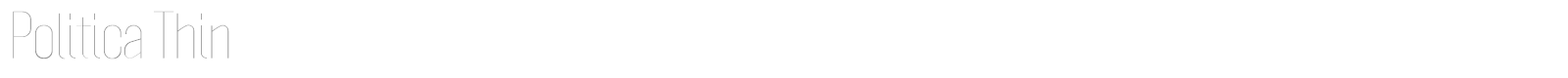 Politica Thin font preview